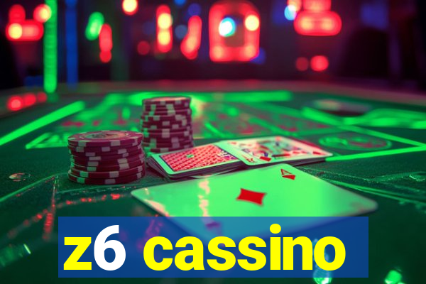 z6 cassino